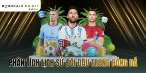 phân tích lịch sử đối đầu trong bóng đá